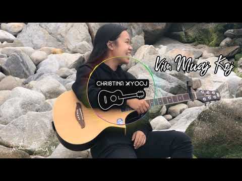 (Official Audio) Vim Muaj Koj - Christina Xyooj