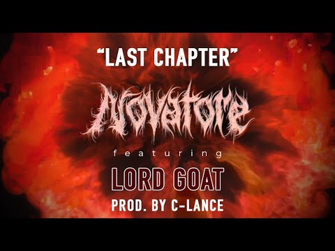 Novatore - Last Chapter ft Lord Goat (Produced by C-Lance)