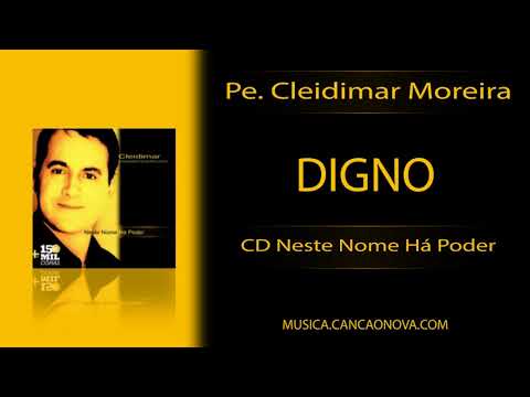 Digno - Padre Cleidimar Moreira