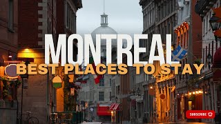 🌟 Ultimate Where to Stay in Montreal Guide: Best Areas to Stay in Montreal 🌟