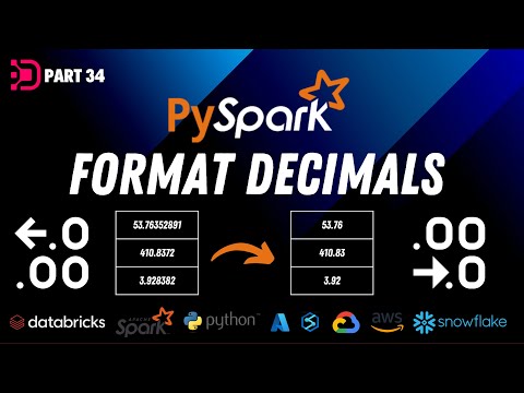 35. Formatting Decimals With PySpark | format_number Function