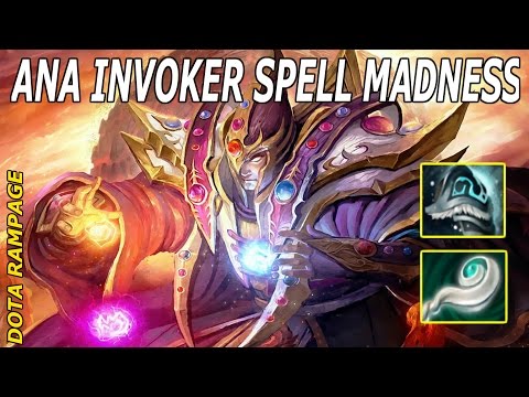 ANA INVOKER SPELL MADNESS EVERYWHERE DOTA 2 GAMEPLAY HIGHLIGHTS MONTAGE AND PRO PLAYS