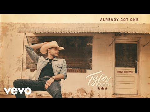 Tyler Booth - Already Got One (Audio)