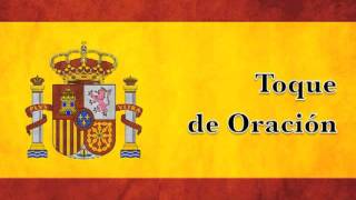 Marchas Militares de España - Toque de Oración