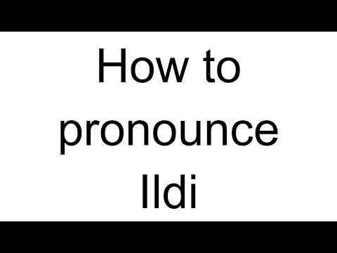 How to Pronounce Ildi (Hungarian)