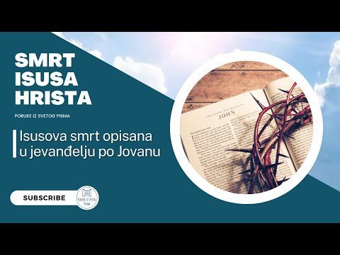 Isusova smrt opisana u Jevanđelju po Jovanu #3