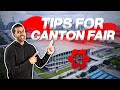 Canton Fair - Watch this BEFORE you go!