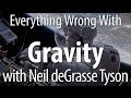 Everything Wrong With Gravity - With Neil deGrasse...