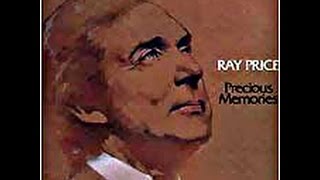 Precious Memories - Ray Price 1976