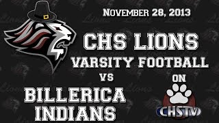 preview picture of video 'CHS Lions 2013 Varsity Football Thanksgiving Day Game vs Billerica Indians'