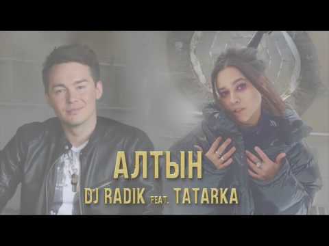 DJ Radik feat. Tatarka - Алтын
