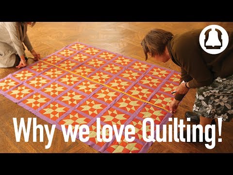 Why We Love Quilting