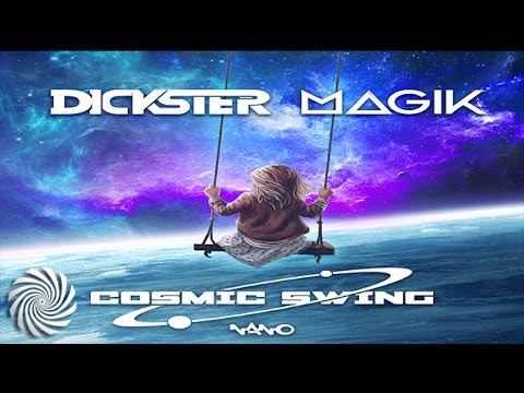 Dickster & Magik - Cosmic Swing