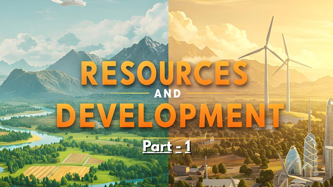 Thumbnail for Resources and Development | Class 10 | Part 1 (Animation) | Geography | Chapter 1 | CBSE |