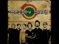 Mellow Mood - Rock Me 