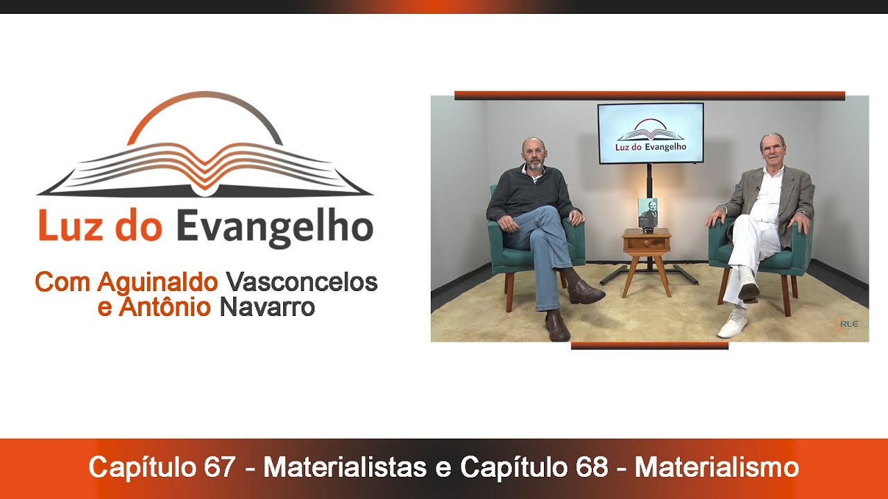 #68 - Cap.67 - Materialistas e Cap.68 - Materialismo.