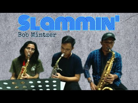 Slammin' Bob Mintzer