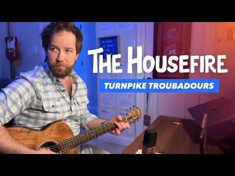 The Housefire - Turnpike Troubadours