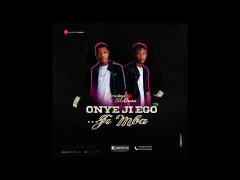 (AUDIO) Umuaka Chinyelu Egwu  - Onye Ji Ego Ji Mba
