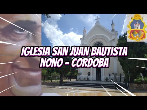 IGLESIA SAN JUAN BAUTISTA, NONO, CORDOBA #viral #travel #nono #cordoba #iglesia #church