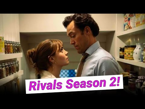 'Rivals' Season 2 Officially Has 4 Extra Episodes!
