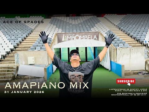 AMAPIANO MIX 2026 | 31 JANUARY | ACE OF SPADES ♠️ 