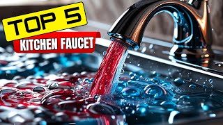 2025's Best Kitchen Faucets Reviewed | Top 5 Picks for Every Home ||