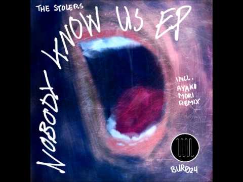 THE STOLERS-  Nobody Know Us (Ayako Mori Remix)
