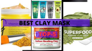 Best Clay Masks | The Ultimate Guide