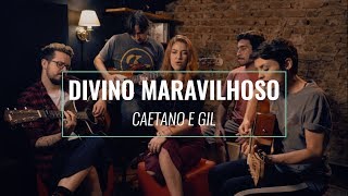 Divino Maravilhoso - Caetano e Gil (cover de Margot, Cadê Você?)