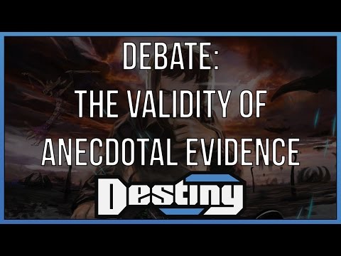 Debate - The validity of anecdotal evidence