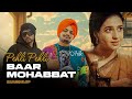 Pehli Pehli Baar Mohabbat Sidhu Moose Wala X Bohemia Mega Mashup KAKA 808s