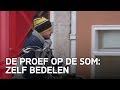 Hoe is het om te bedelen op straat?