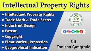 Intellectual Property Rights | Patent | Copyright | Trade Mark | Trade Secret by Tanisha Gangrade