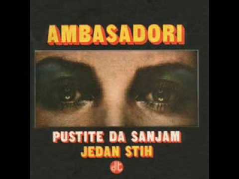 Ambasadori-Pustite da sanjam