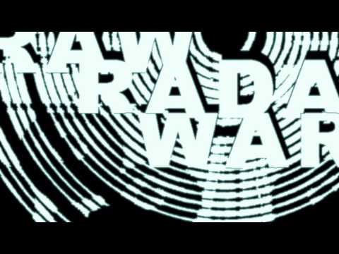 Raw Radar War - Just Sit There