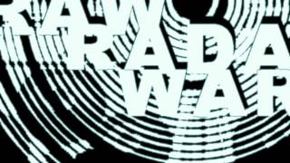 Raw Radar War - Just Sit There