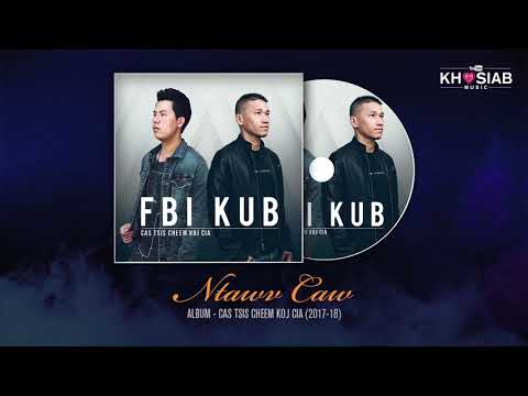 FBI X KUB "Ntawv Caw" (Official Audio) 12.18.2018