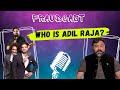Who is Adil Raja? | Fraudcast | Mustafa Chaudhry | Khalid Butt | Shehzad Ghias | Fraudcast Clips