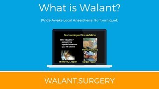 What is WALANT?