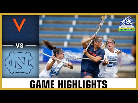 North Carolina vs. Virginia Game Highlights | 2024 ACC Women's Lacrosse Championship (Quarterfinal)