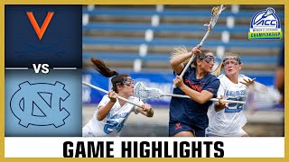 North Carolina vs. Virginia Game Highlights | 2024 ACC Women's Lacrosse Championship (Quarterfinal)