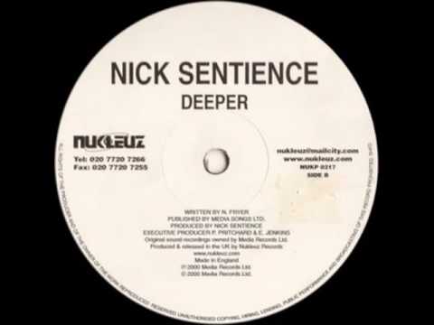 Nick Sentience - Deeper