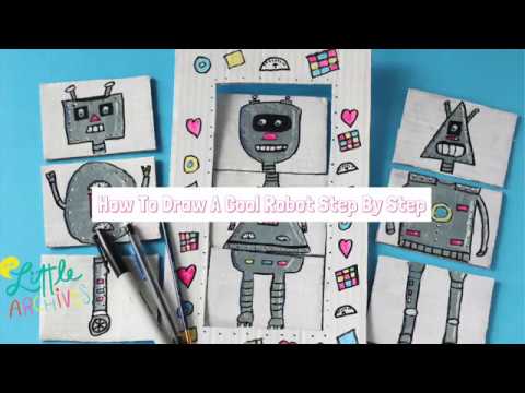 How To Draw Robots Cool - 08/2021