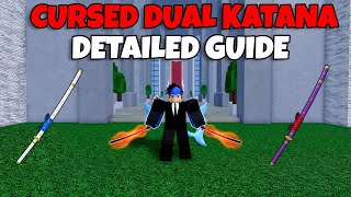 A Complete & Detailed Guide To Cursed Dual Katana (Blox Fruits)