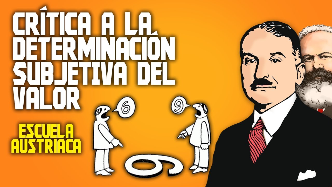 Crítica a la teoría subjetiva del valor (Escuela Austriaca)