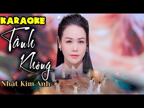 [Karaoke] Tánh Không - Nhật Kim Anh - Tuyển Tập Nhạc Phật - Nhật Kim Anh Life