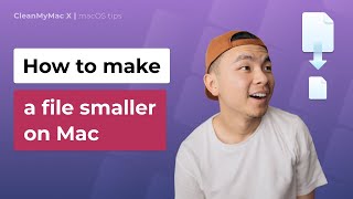 How to Make a File Smaller on Mac