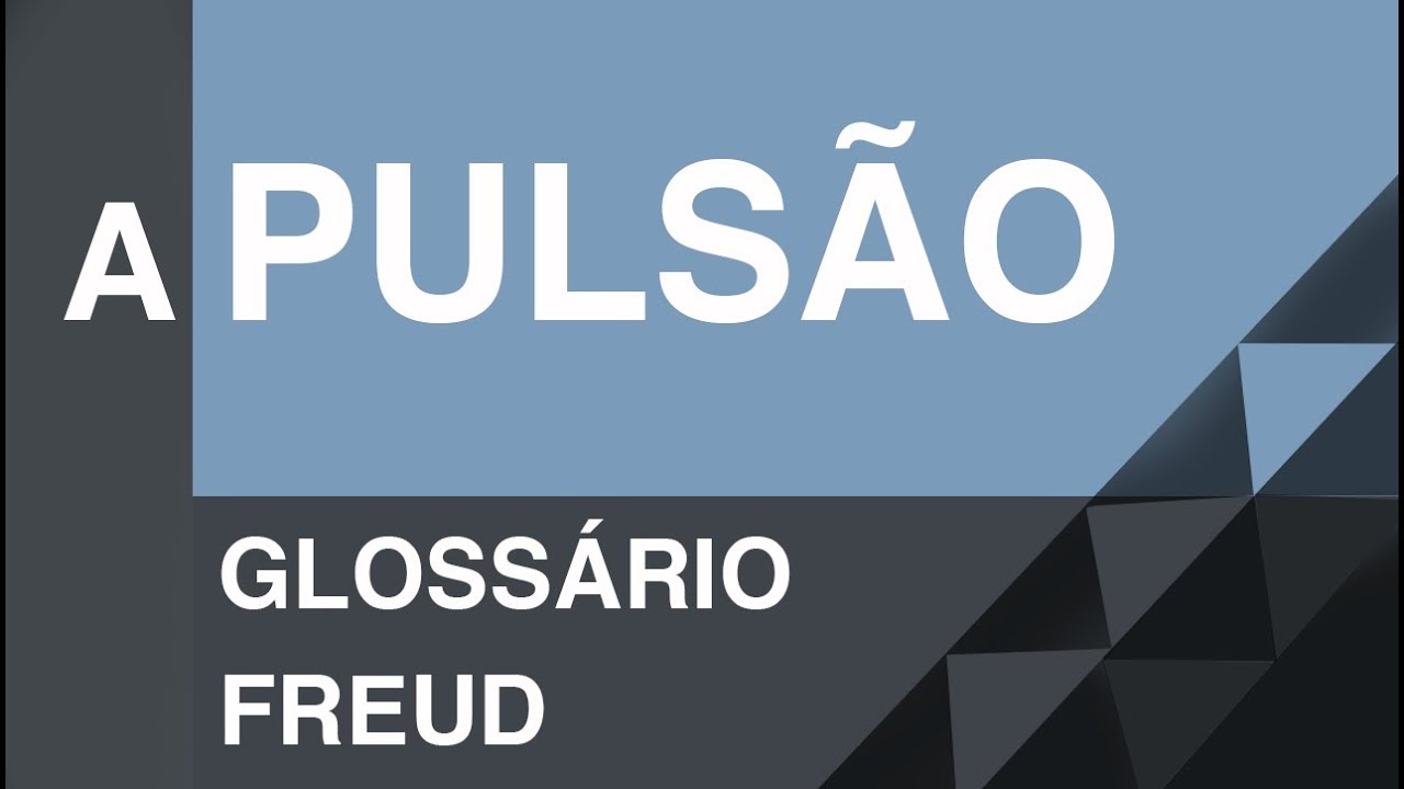 A pulsão - Glossário Freud | Christian Dunker | Falando daquilo 10