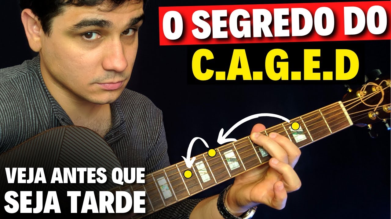 🔥Tem mais de 30 e ainda não sabe o CAGED? Faça isso e domine o braço do violão! SISTEMA 5